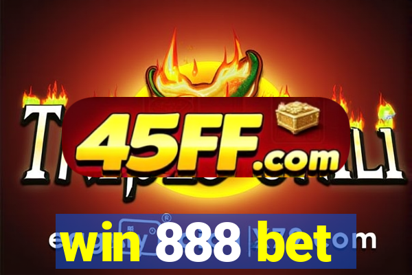 win 888 bet